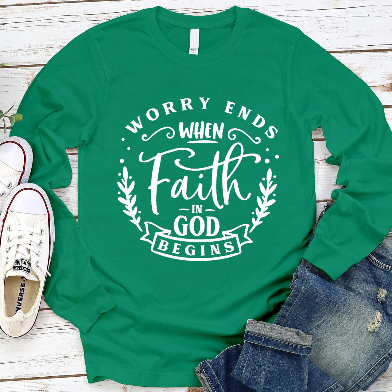 Worry Ends When Faith in God Begins Long Sleeve Tee