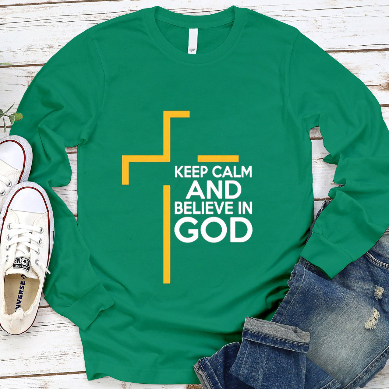 Keep Calm and Believe in GOD Long Sleeve Tee