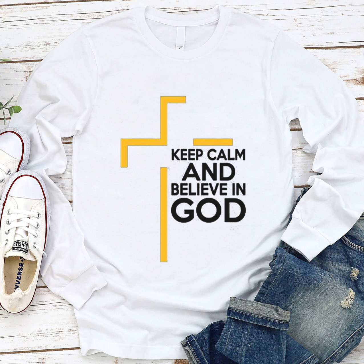 Keep Calm and Believe in GOD Long Sleeve Tee