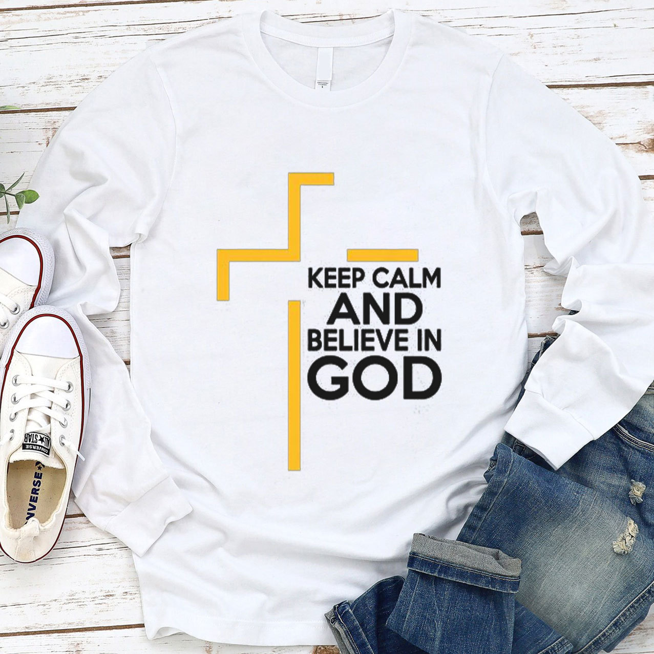 Keep Calm and Believe in GOD Long Sleeve Tee