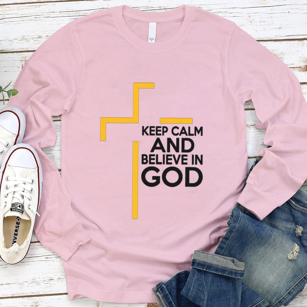 Keep Calm and Believe in GOD Long Sleeve Tee