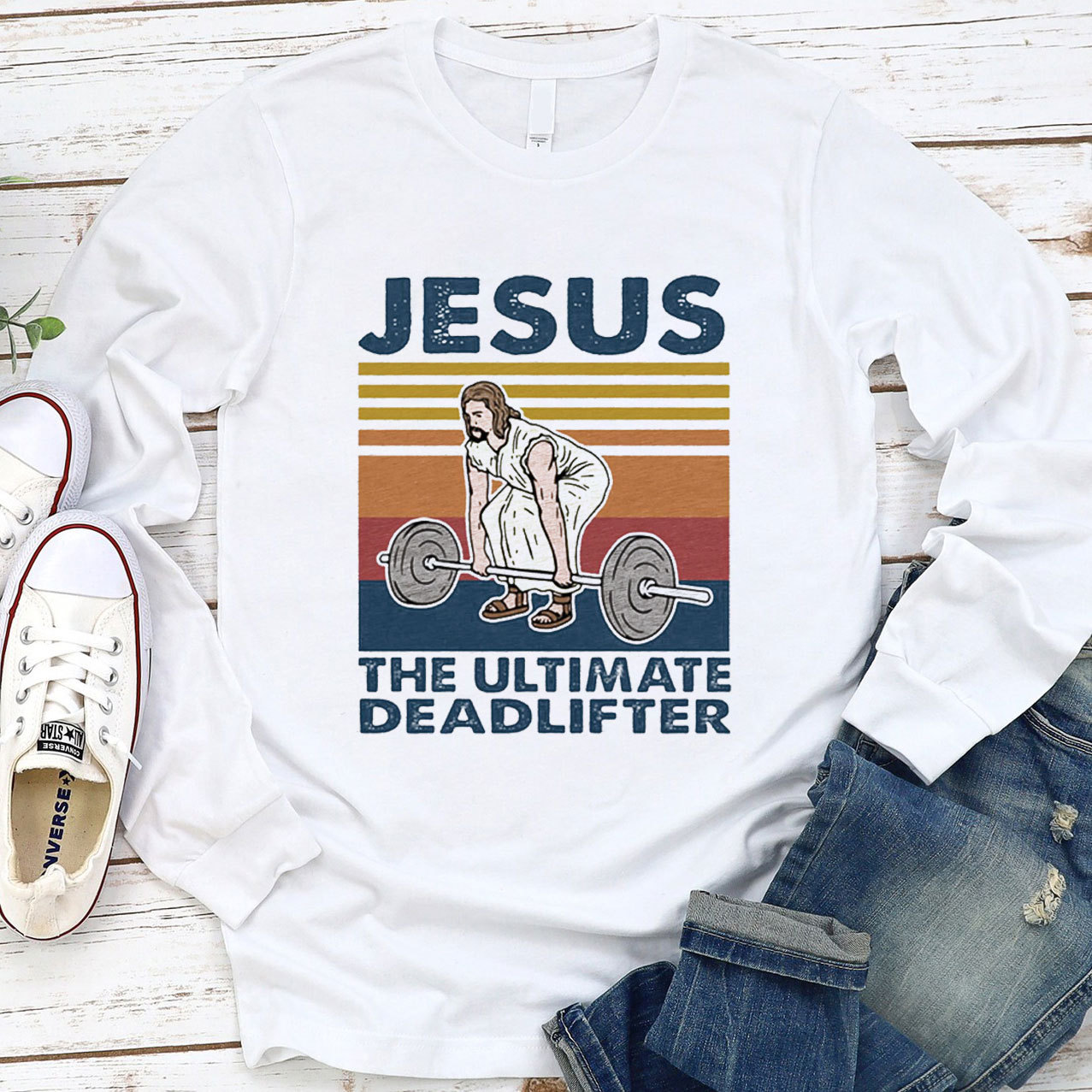Jesus The Ultimate Deadlifter Long Sleeve Tee