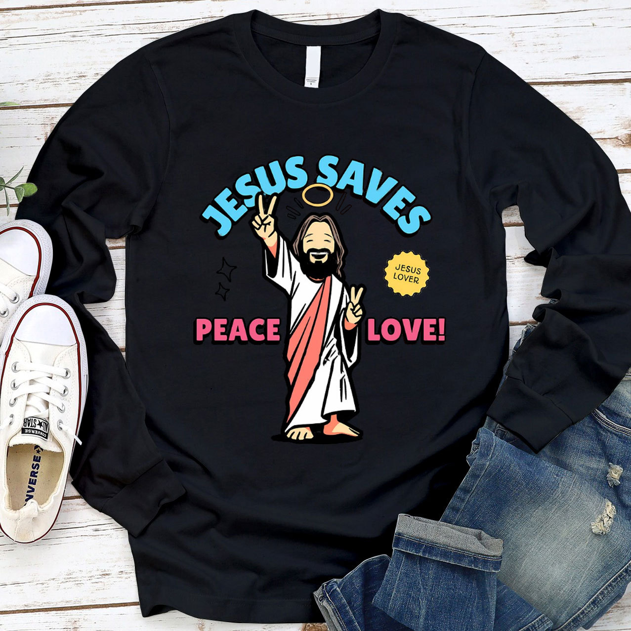 Jesus Saves Peace and Love Long Sleeve Tee