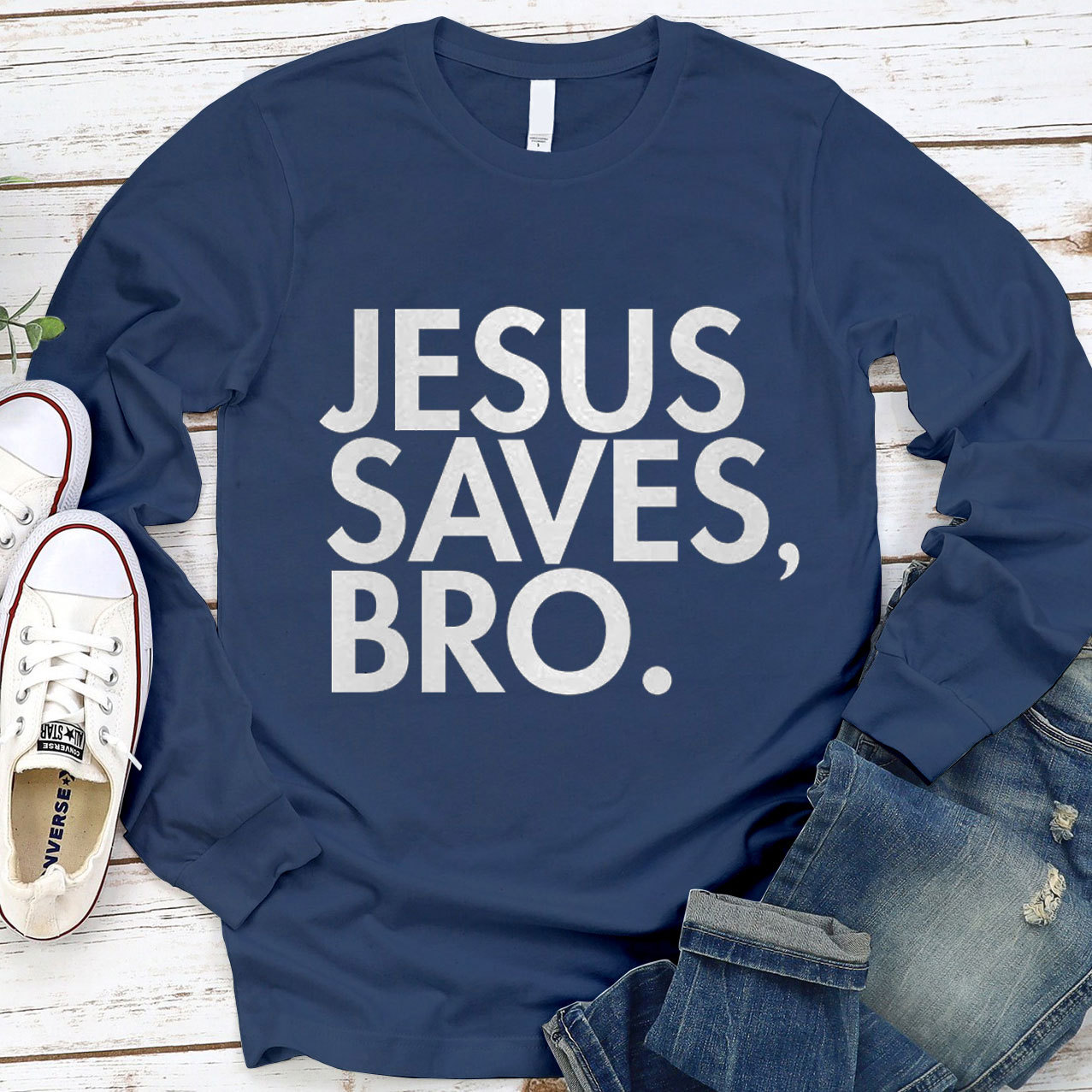Jesus Saves Bro Long Sleeve Tee