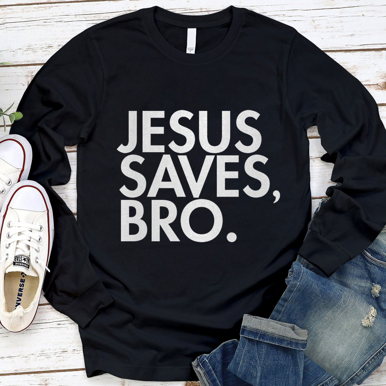 Jesus Saves Bro Long Sleeve Tee