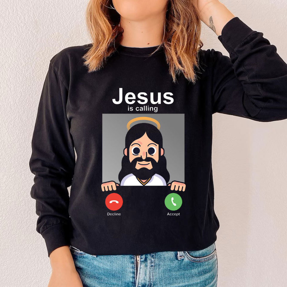 Jesus Is Calling Long Sleeve Tee
