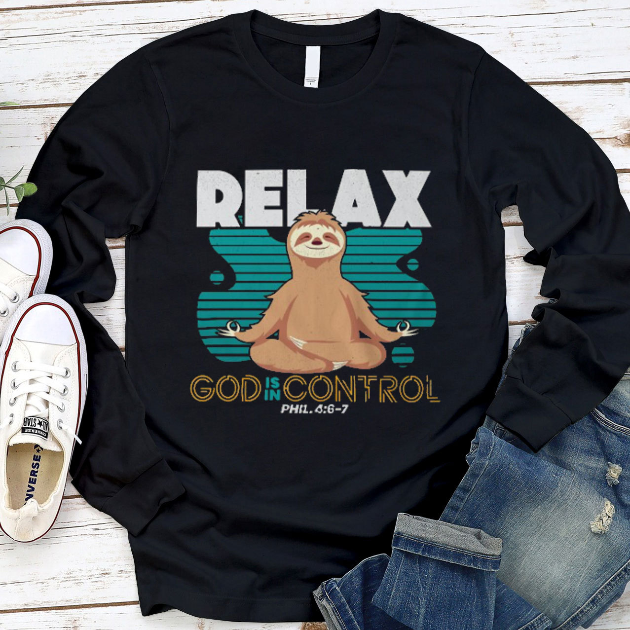 Relax God Is in Control Long Sleeve Tee