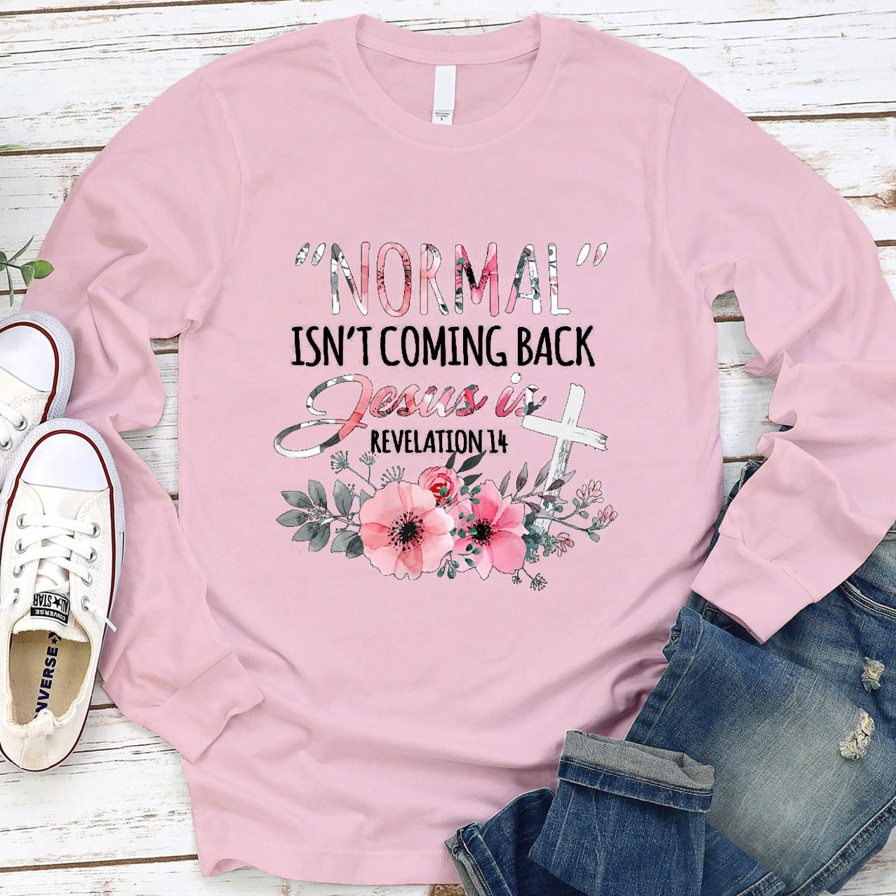 Normal Isn't Coming Back but Jesus Is Revelation 14 Long Sleeve Tee