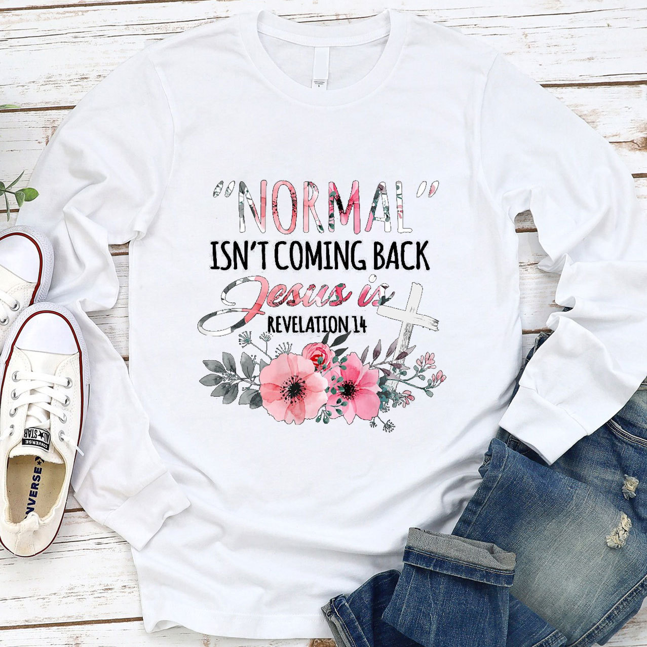 Normal Isn't Coming Back but Jesus Is Revelation 14 Long Sleeve Tee