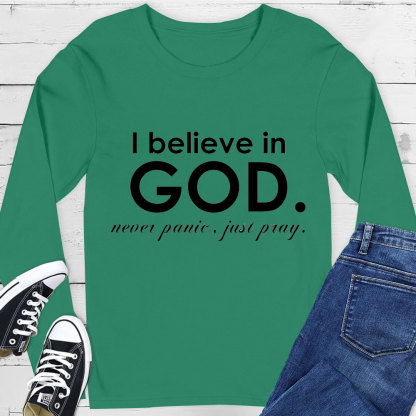 I Believe in God Long Sleeve Tee