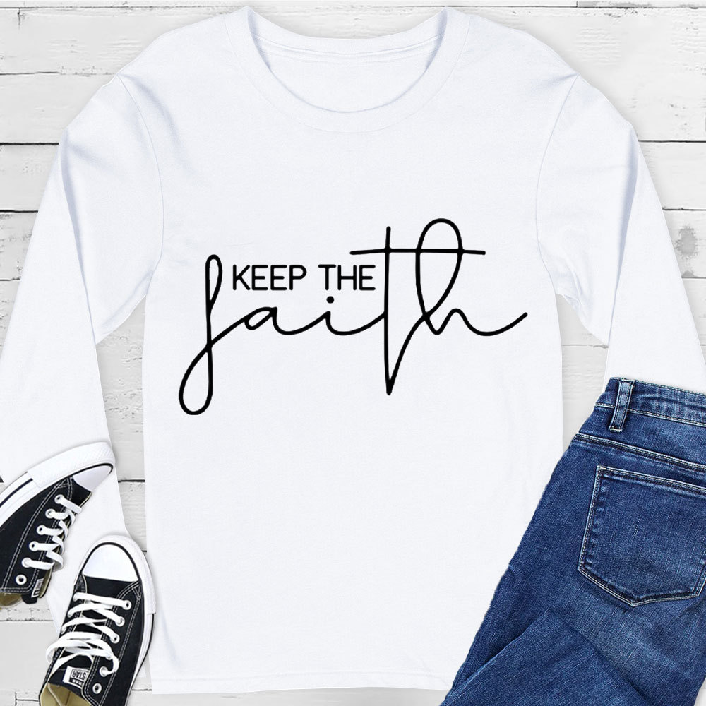 Keep The Faith Long Sleeve Tee