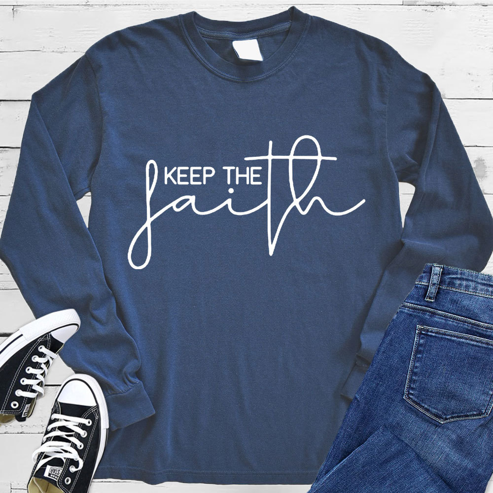 Keep The Faith Long Sleeve Tee