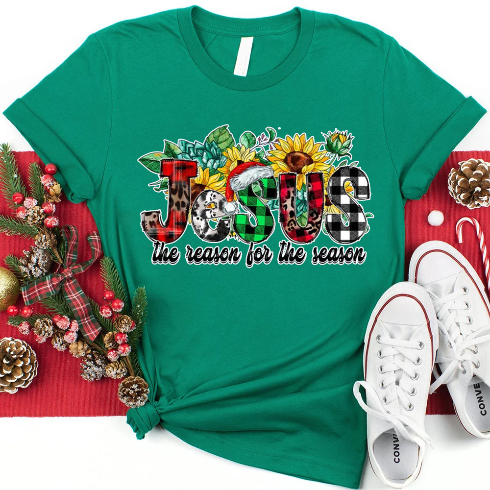 Jesus Is the Reason For the Season Sunflower Faith Christmas T-Shirt