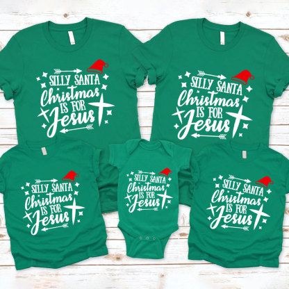 Silly Santa Christmas Is for Jesus Family Matching Shirts
