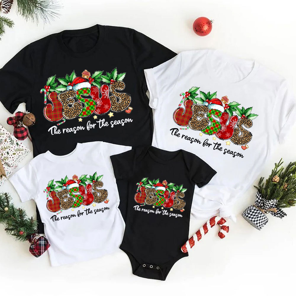 Jesus the Reason for the Season Christmas Family Matching Shirt and Bodysuit