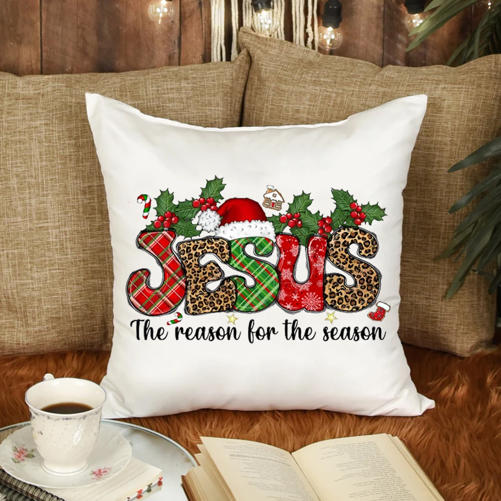 Jesus the Reason for the Season Christmas Pillow Cover