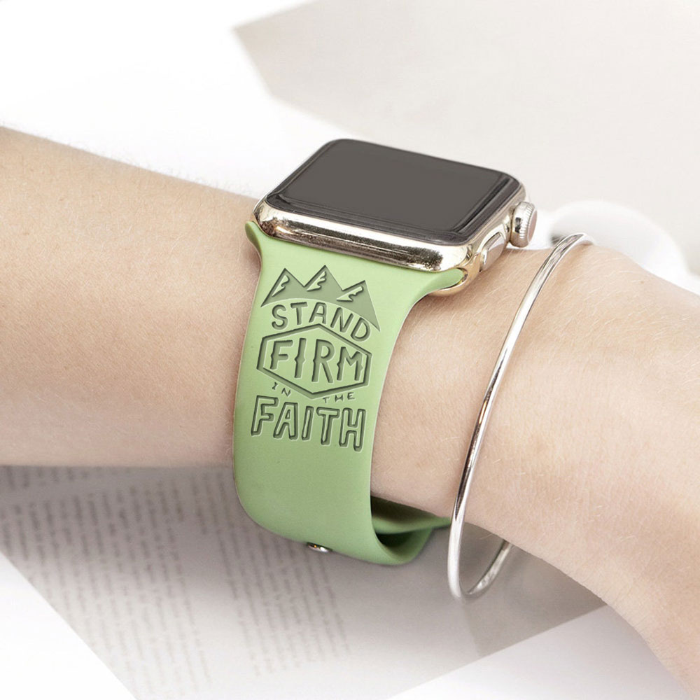 Stand Firm In The Faith Watch Band
