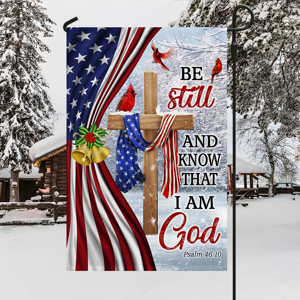 Be Still and Know That I Am God Christmas Flag