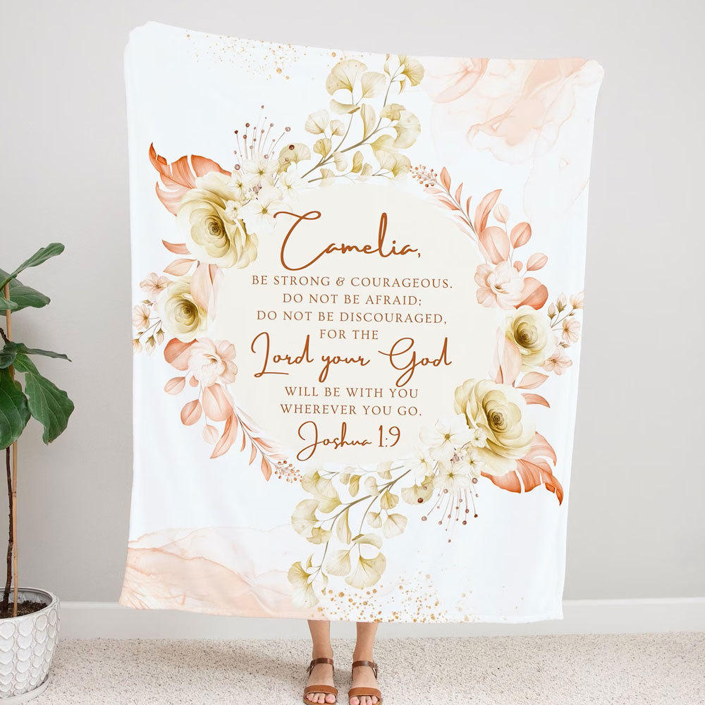 Be Strong and Courageous Joshua 1:9 Bible Verse Blanket