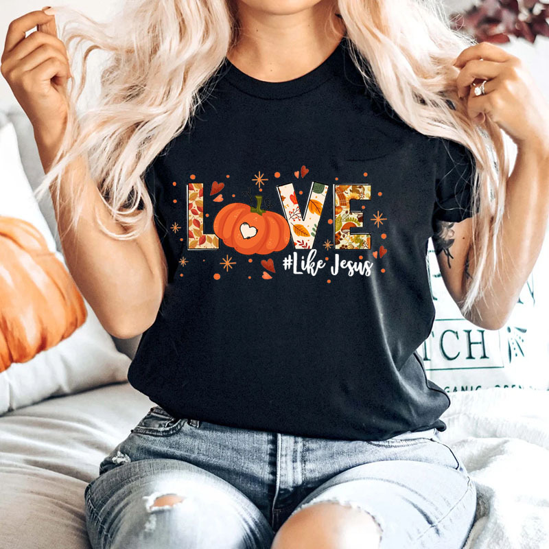 Love Like Jesus Thanksgiving Shirt