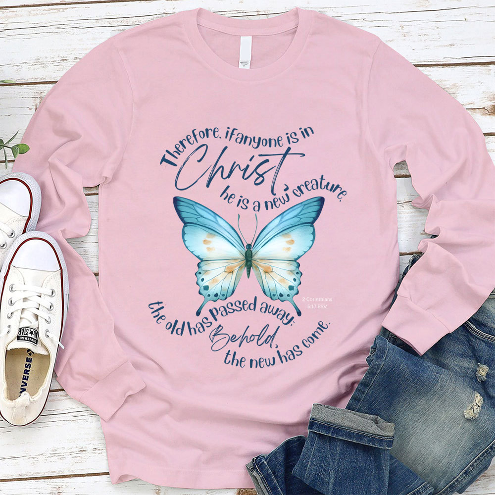 2 Corinthians 517 Bible Verse Long Sleeve Shirt