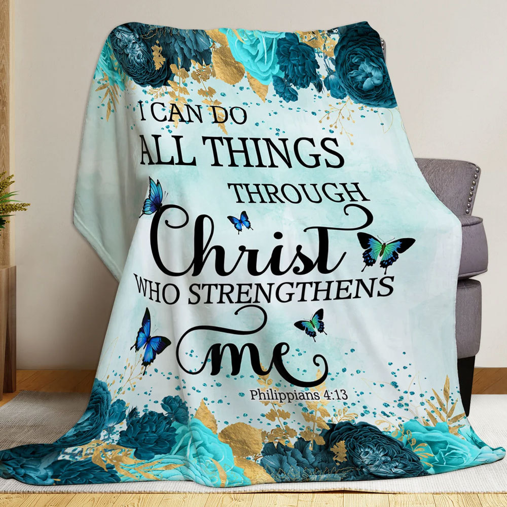 I Can Do All Things Bible Verse Throw Blanket