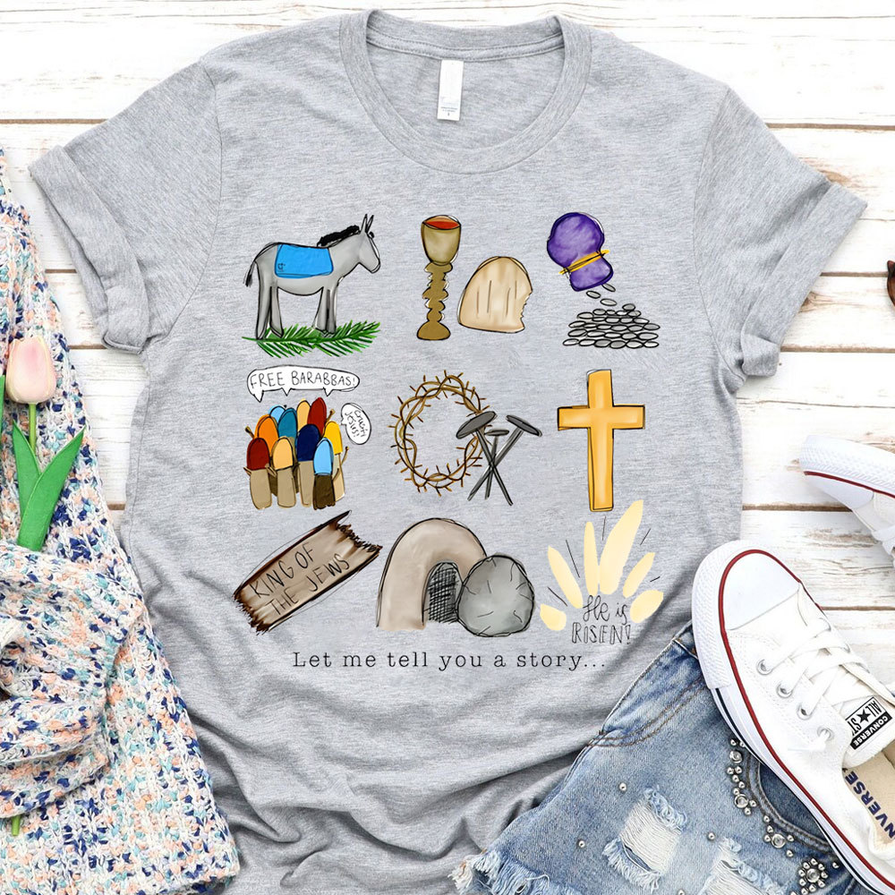 Let Me Tell You a Story T-Shirt