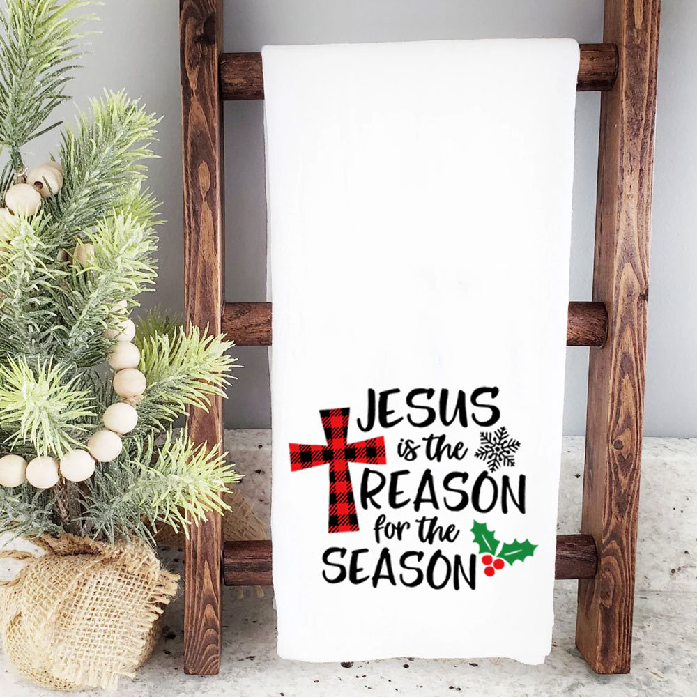 Jesus Is the Reason for the Season Christmas Tea Towel