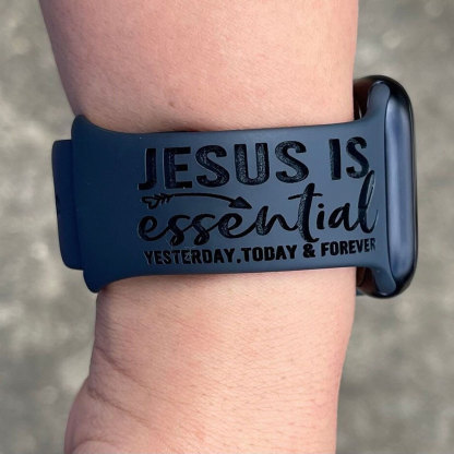 Jesus Is Essential Scripture Watch Band