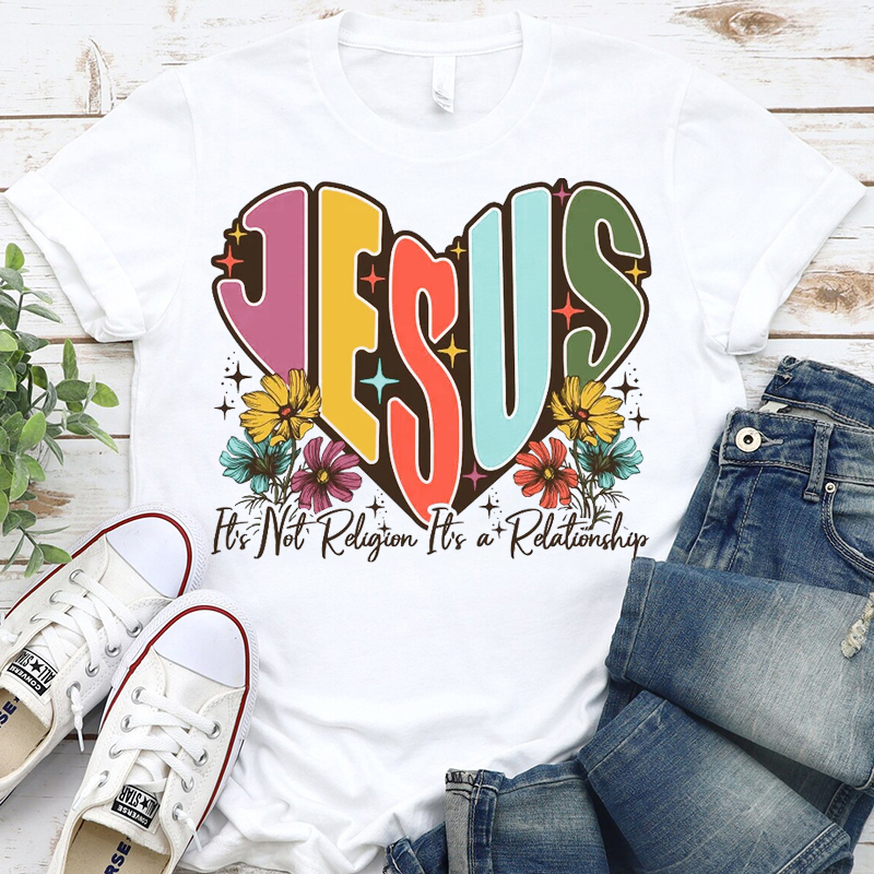 Jesus It's Not Religion It's A Relationship T-Shirt Jesus It's Not Religion It's A Relationship T-Shirt