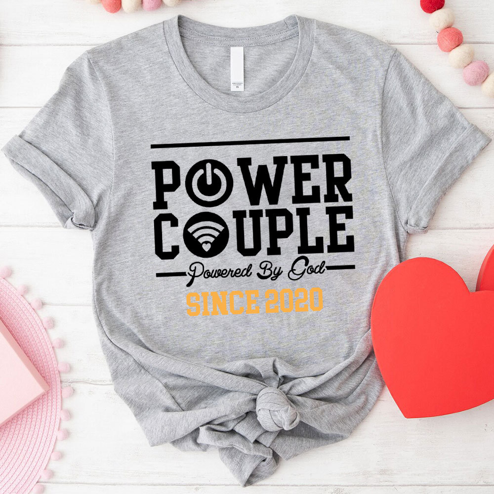Power Couple Shirt Powered by God Personalized Couple T-Shirts