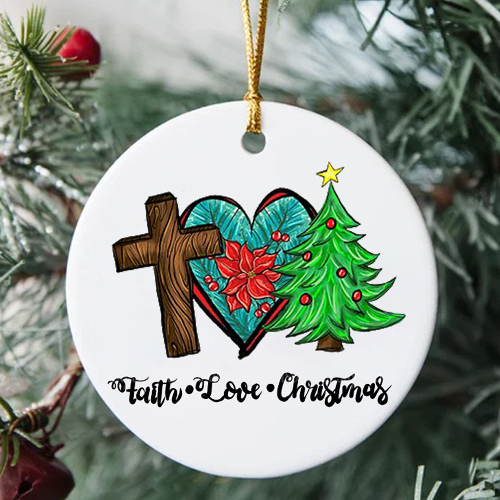 Faith Love Christmas Ornament