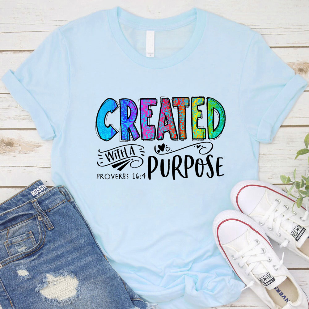 Created with a Purpose Christian Shirt