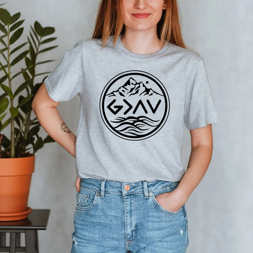 God Is Greater than the Highs and Lows Religious Shirt