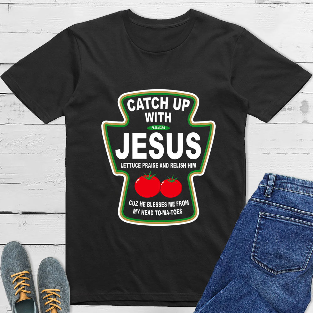 Catch up with Jesus T Shirt Sale GuidingCross