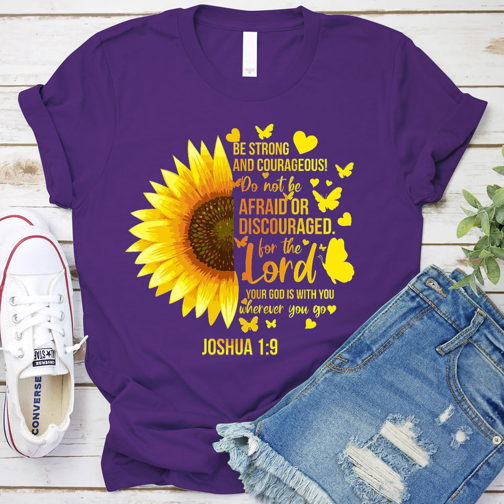 Be Strong And Courageous Joshua 1:9 Bible Verse Shirt Sale-GuidingCross