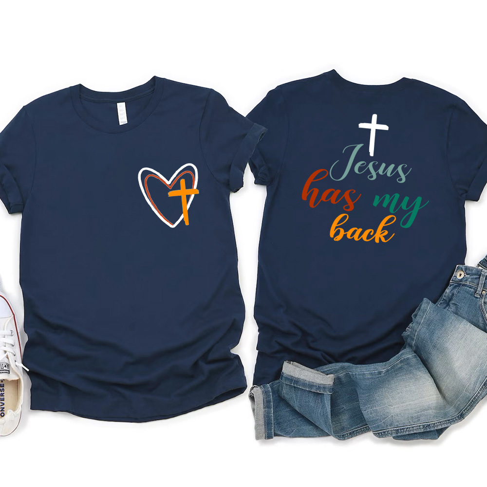 Jesus Has My Back Shirt