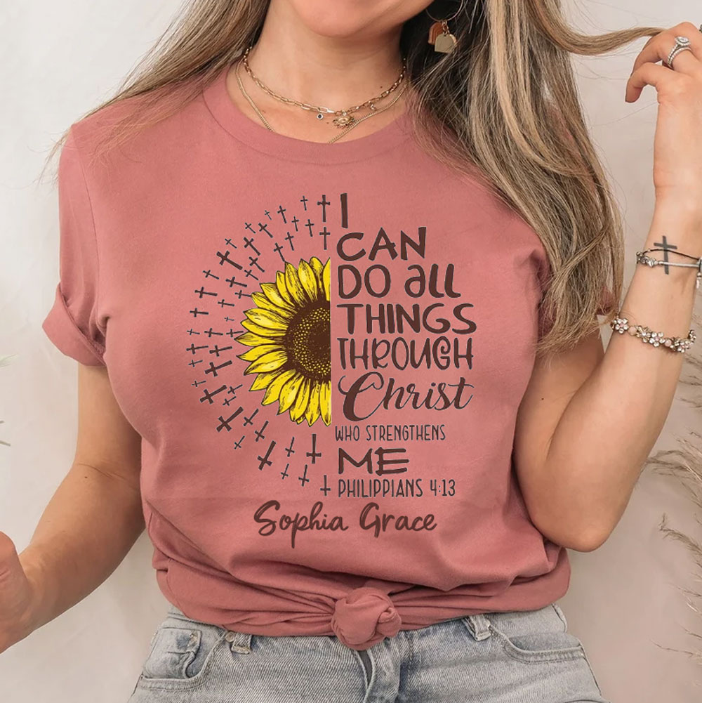 Personalized I Can Do All Things Through Christ Shirt