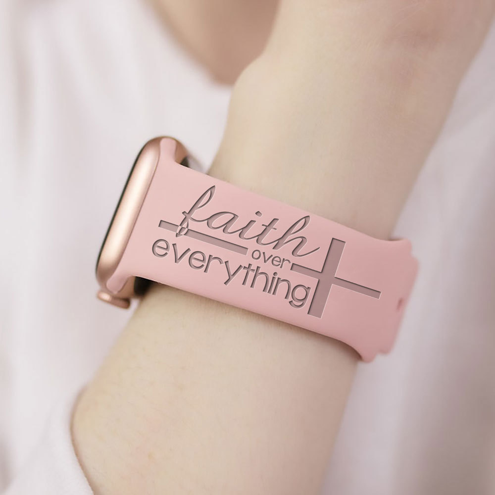 Faith Over Everything Watch Band