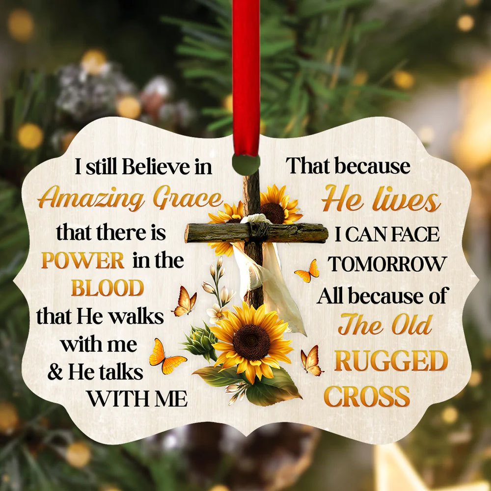 I Still Believe in Amazing Grace Sunflower Ornament