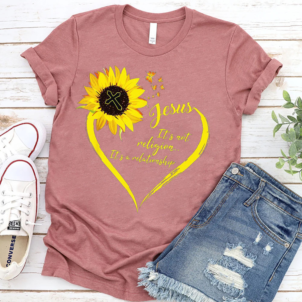 Jesus It’s Not Religion It’s a Relationship Heart Sunflower T-Shirt