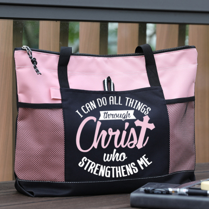 I Can Do All Things Through Christ Who Strengthens Me Tote Bag