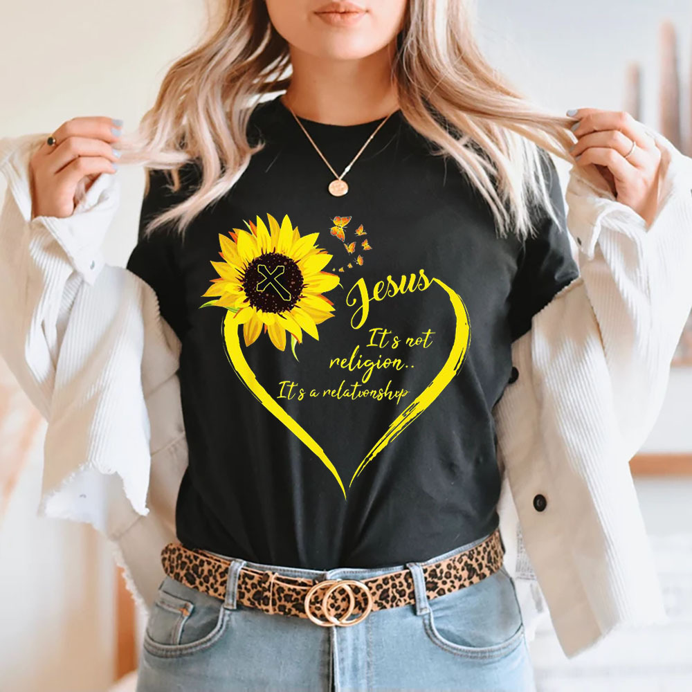 Jesus It’s Not Religion It’s a Relationship Heart Sunflower T-Shirt