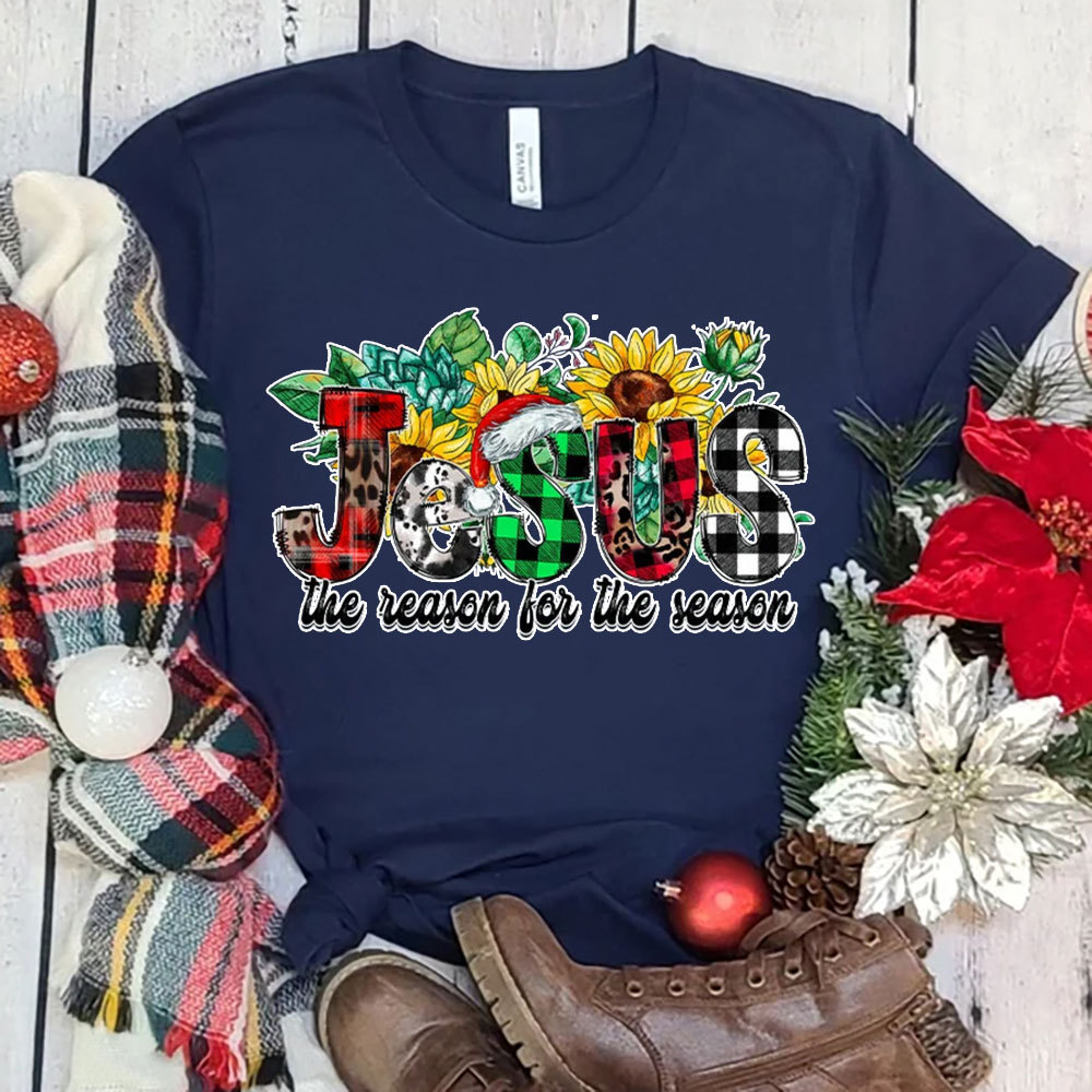 Jesus Is the Reason For the Season Sunflower Faith Christmas T-Shirt