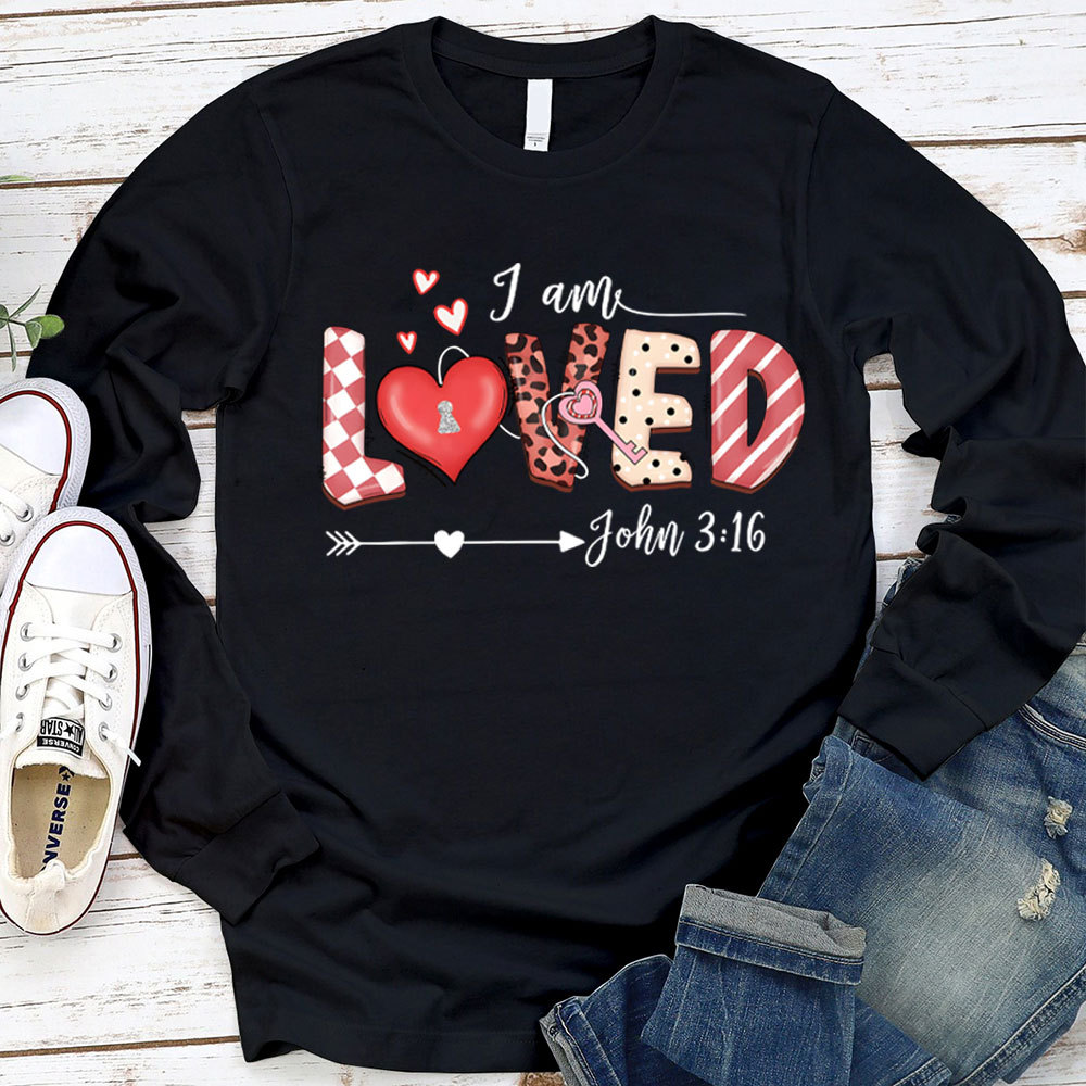 I Am loved John 316 Long Sleeve Shirt