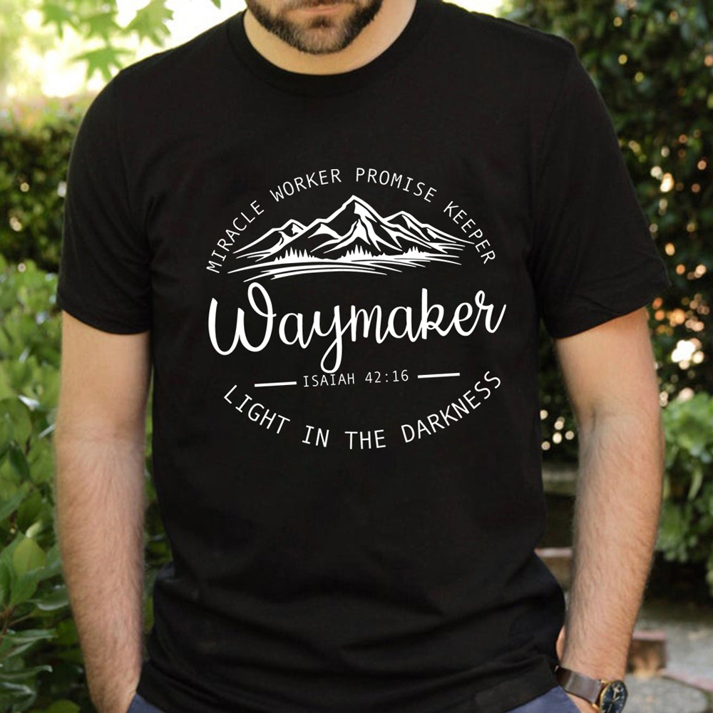 Waymaker Miracle Worker Promise Keeper Christian Tee