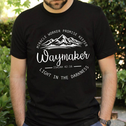 Waymaker Miracle Worker Promise Keeper Christian Tee