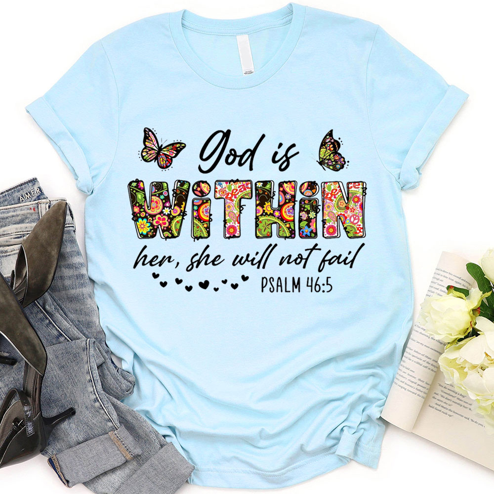 God Is Within Her She Will Not Fail T Shirt
