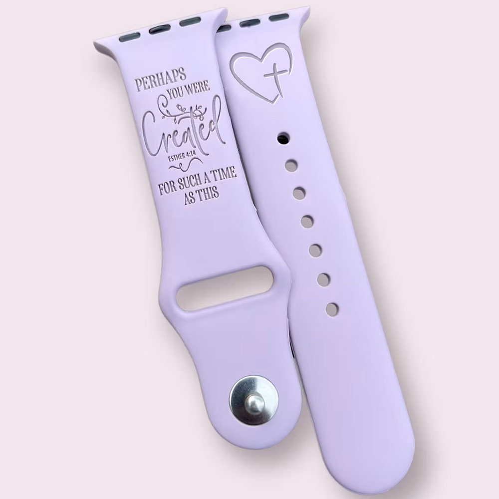 Perhaps You  Were Created For Such A Time As This Watch Band