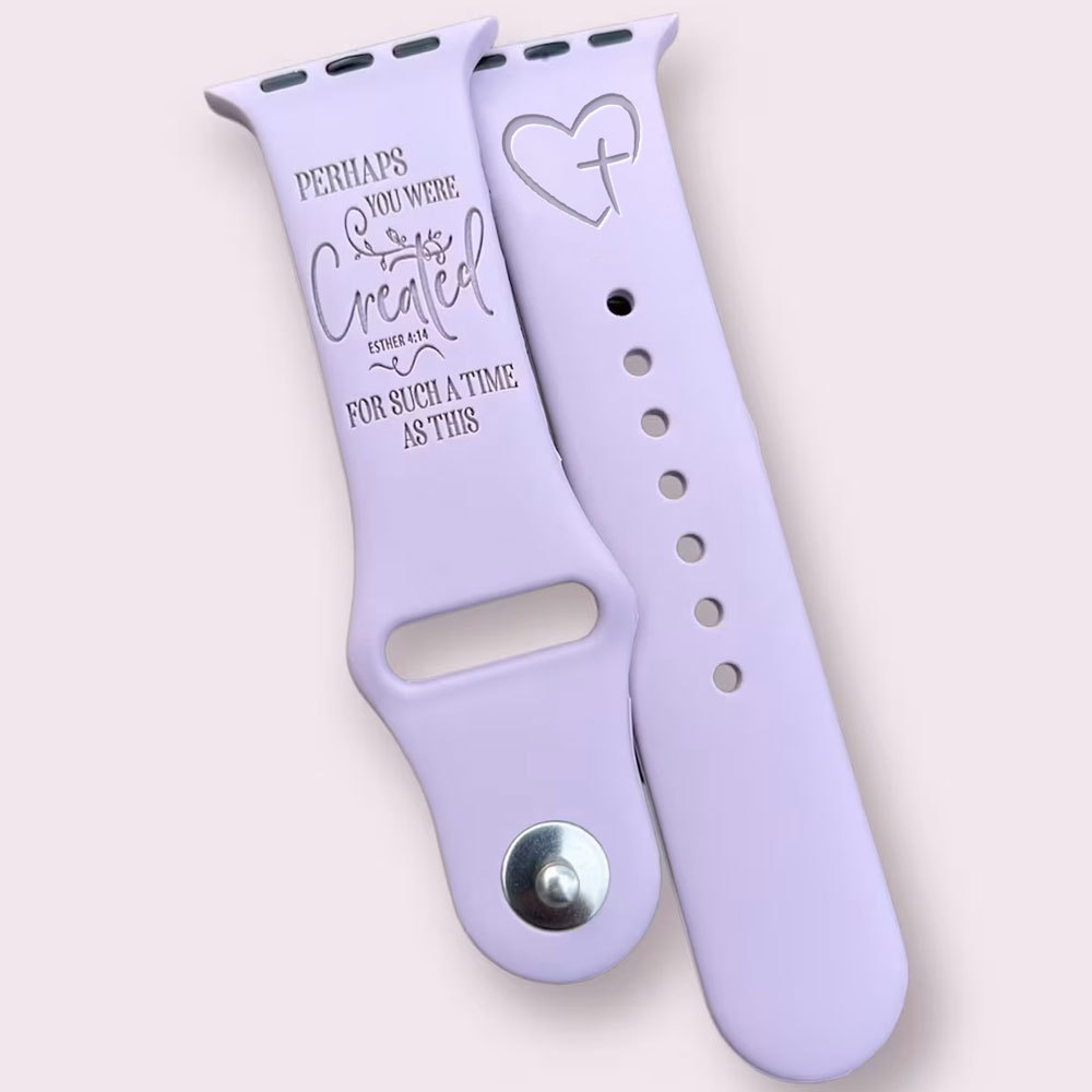 Perhaps You  Were Created For Such A Time As This Watch Band